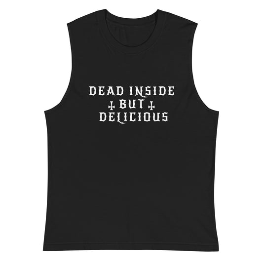 Dead Inside but Delicious muscle tank