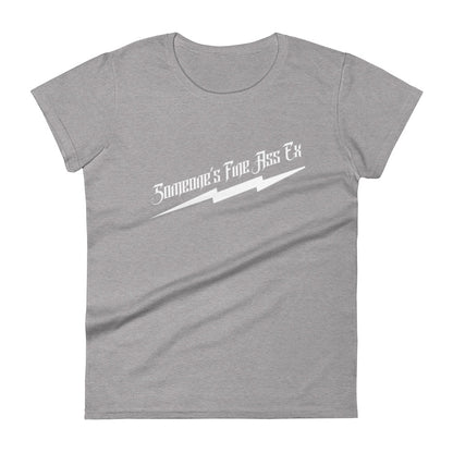 Someone's Fine Ass Ex tee