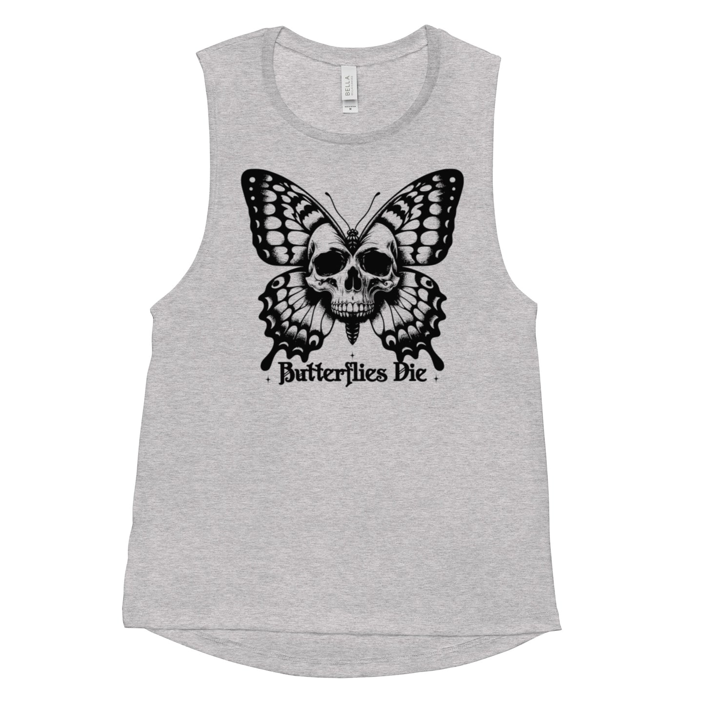 Butterflies Die muscle tank